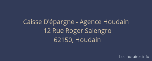 Caisse D'&eacute;pargne - Agence Houdain