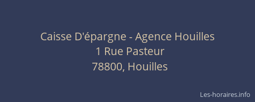 Caisse D'&eacute;pargne - Agence Houilles