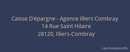 Caisse D'&eacute;pargne - Agence Illiers Combray