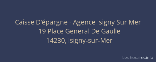 Caisse D'&eacute;pargne - Agence Isigny Sur Mer