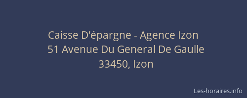 Caisse D'&eacute;pargne - Agence Izon