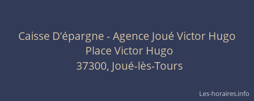Caisse D'épargne - Agence Joué Victor Hugo