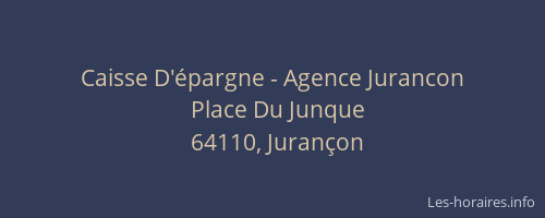 Caisse D'&eacute;pargne - Agence Jurancon