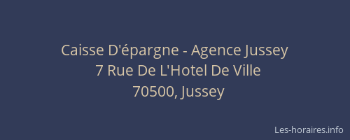 Caisse D'&eacute;pargne - Agence Jussey