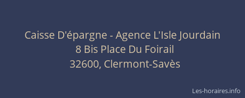 Caisse D'&eacute;pargne - Agence L'Isle Jourdain