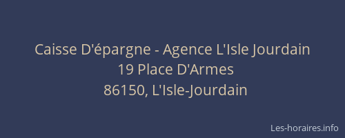 Caisse D'&eacute;pargne - Agence L'Isle Jourdain