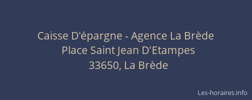 Caisse D'épargne - Agence La Brède