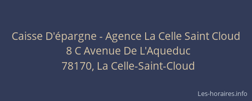 Caisse D'épargne - Agence La Celle Saint Cloud