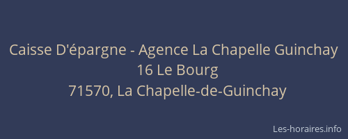 Caisse D'&eacute;pargne - Agence La Chapelle Guinchay