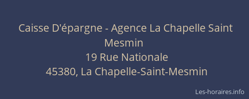 Caisse D'&eacute;pargne - Agence La Chapelle Saint Mesmin