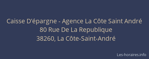 Caisse D'épargne - Agence La Côte Saint André