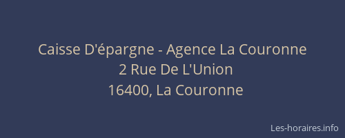 Caisse D'épargne - Agence La Couronne
