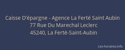 Caisse D'épargne - Agence La Ferté Saint Aubin
