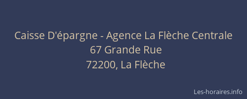 Caisse D'épargne - Agence La Flèche Centrale