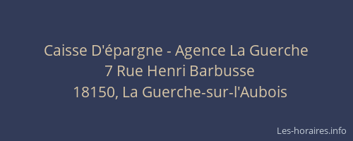 Caisse D'&eacute;pargne - Agence La Guerche