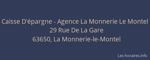 Caisse D'épargne - Agence La Monnerie Le Montel