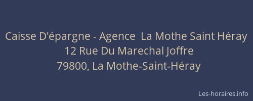 Caisse D'&eacute;pargne - Agence  La Mothe Saint H&eacute;ray
