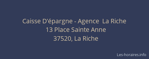 Caisse D'épargne - Agence  La Riche