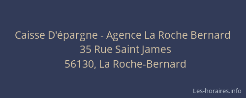 Caisse D'&eacute;pargne - Agence La Roche Bernard