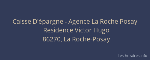 Caisse D'&eacute;pargne - Agence La Roche Posay