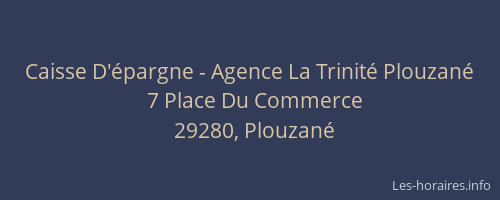 Caisse D'épargne - Agence La Trinité Plouzané