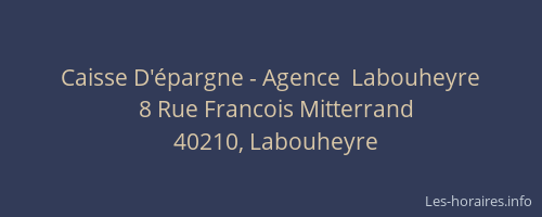 Caisse D'épargne - Agence  Labouheyre