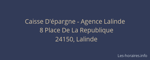 Caisse D'&eacute;pargne - Agence Lalinde