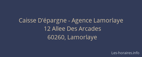 Caisse D'épargne - Agence Lamorlaye