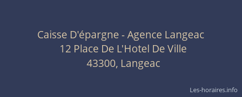 Caisse D'&eacute;pargne - Agence Langeac