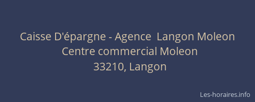 Caisse D'épargne - Agence  Langon Moleon