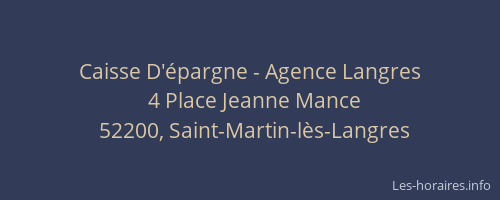 Caisse D'&eacute;pargne - Agence Langres