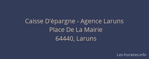 Caisse D'&eacute;pargne - Agence Laruns