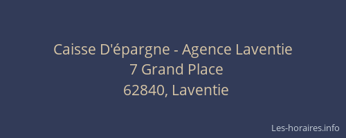 Caisse D'&eacute;pargne - Agence Laventie