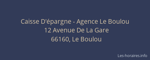 Caisse D'&eacute;pargne - Agence Le Boulou