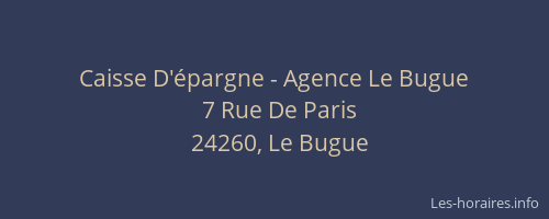 Caisse D'&eacute;pargne - Agence Le Bugue
