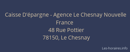 Caisse D'épargne - Agence Le Chesnay Nouvelle France