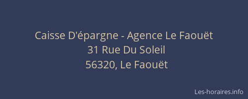 Caisse D'&eacute;pargne - Agence Le Faou&euml;t