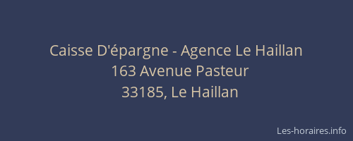 Caisse D'&eacute;pargne - Agence Le Haillan