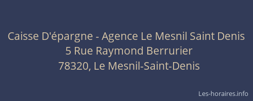 Caisse D'épargne - Agence Le Mesnil Saint Denis