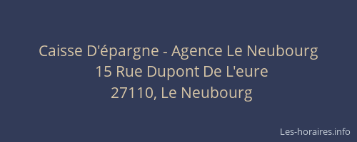 Caisse D'épargne - Agence Le Neubourg