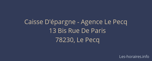 Caisse D'épargne - Agence Le Pecq