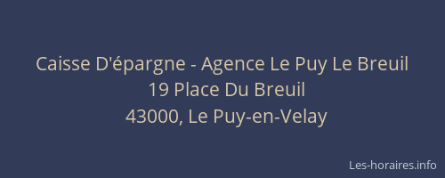 Caisse D'épargne - Agence Le Puy Le Breuil