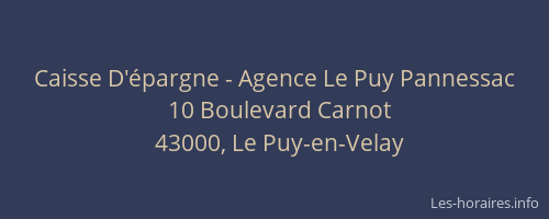 Caisse D'&eacute;pargne - Agence Le Puy Pannessac