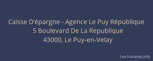 Caisse D'épargne - Agence Le Puy République