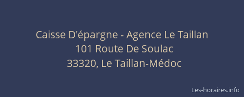 Caisse D'&eacute;pargne - Agence Le Taillan