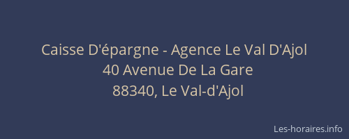 Caisse D'&eacute;pargne - Agence Le Val D'Ajol