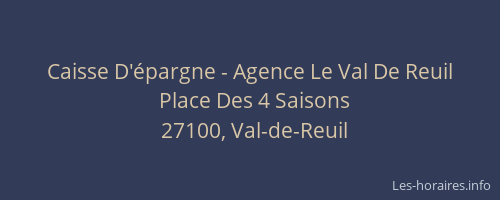 Caisse D'épargne - Agence Le Val De Reuil