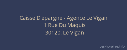 Caisse D'&eacute;pargne - Agence Le Vigan