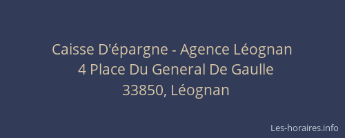 Caisse D'&eacute;pargne - Agence L&eacute;ognan