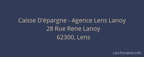 Caisse D'&eacute;pargne - Agence Lens Lanoy